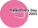 Valentine's Day 2002